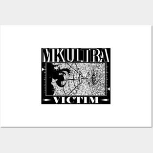 MKULTRA VICTIM Posters and Art